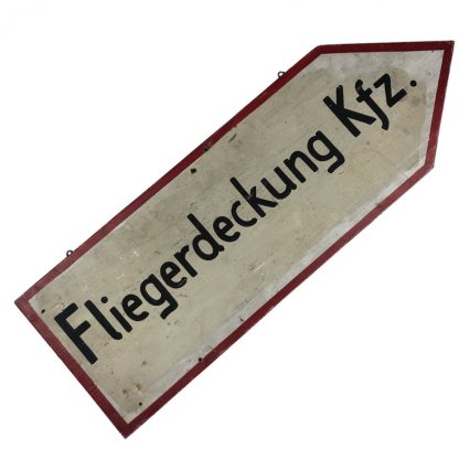 Original WWII German wooden sign ‘Fliegerdeckung Kfz.’
