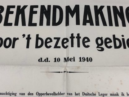 Original WWII German poster for the invasion of the Holland & Belgium – 10 May 1940 Originele WWII Duitse bekendmaking poster tijdens invasie van Nederland & België – 10 Mei 1940