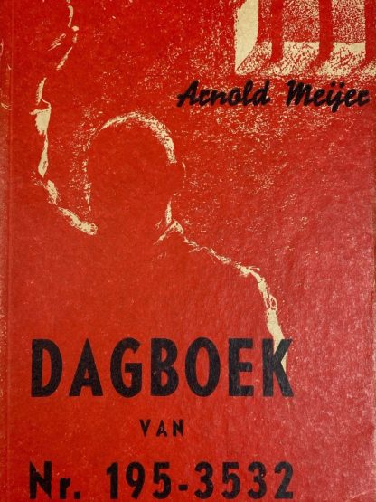 Original WWII Dutch collaboration book – Arnold Meijer Dagboek van Nr 195-3532