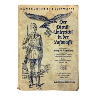 Original WWII German Luftwaffe manual - Die Dienstunterricht in der Luftwaffe