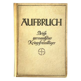 Original WWII German Waffen-SS book Aufbruch - Briefe Germanischer Kriegsfreiwilliger