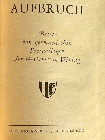 Original WWII German Waffen-SS book Aufbruch - Briefe Germanischer Kriegsfreiwilliger