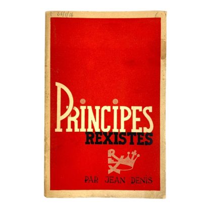 Original WWII Walloon REX collaboration book 'Principes Rexistes'