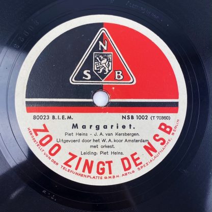 Original WWII Dutch NSB gramophone record - Zwart-Rood, waar uit nu! & Margariet