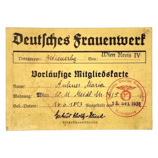 Original WWII Deutsches Frauenwerk Vorläuflige Mitgliedskarte of a member from Wien in Austria