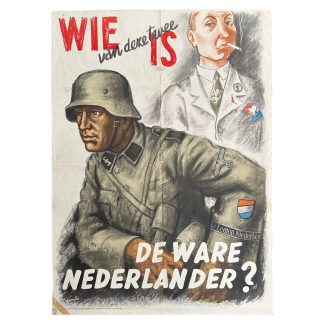 Original WWII Dutch Waffen-SS volunteer poster ‘De ware Nederlander’