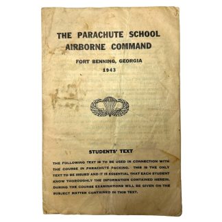 Original WWII US Airborne instruction booklet for parachute folding at Fort Benning in 1943