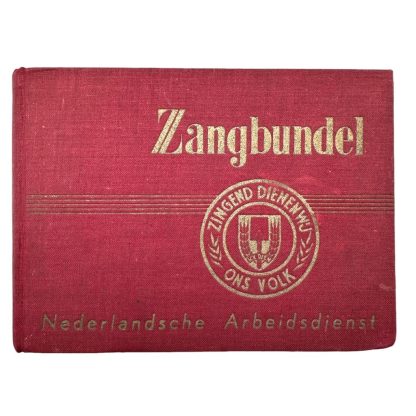 Original WWII Dutch N.A.D. song book from a member in Overloon - Nederlandsche Arbeidsdienst