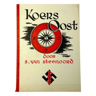 WWII-era Dutch NSB propaganda brochure titled 'Koers Oost' (Course East) by S. van Steenoord. The cover features a red and black compass design with the cardinal directions prominently displayed, symbolizing a political or ideological 'eastward direction.' The text is in bold black and red fonts, and the bottom includes a stylized Wolfsangel symbol, associated with the National Socialist Movement in the Netherlands.