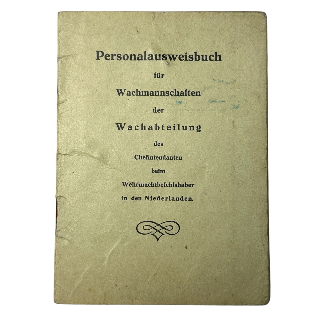 Original WWII German Personalausweisbuch Wachabteilung Niederlande - Zeist & Rotterdam