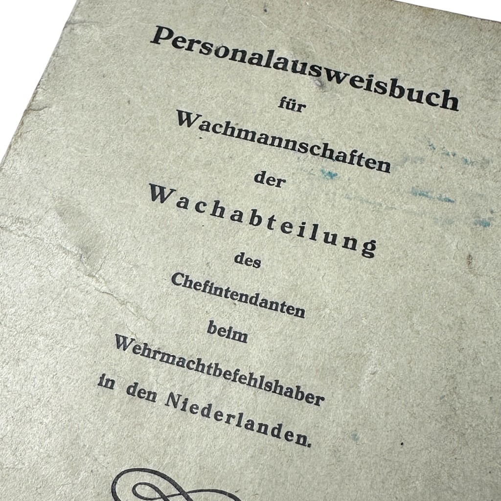Original WWII German Personalausweisbuch Wachabteilung Niederlande - Zeist & Rotterdam - Image 2