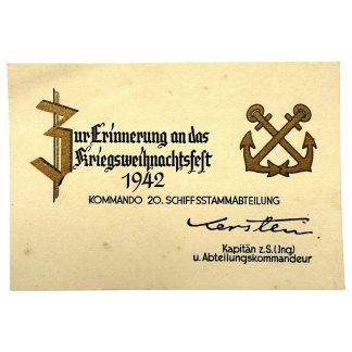 Kaart uit 1942, uitgegeven door de Duitse Kriegsmarine ter herinnering aan het oorlogs-kerstfeest (Kriegsweihnachtsfest), met gotische tekst, twee gekruiste ankers en de gedrukte handtekening van de commandant, afkomstig van de in Ede gelegerde 20e Schiffsstammabteilung.