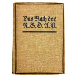 Original WWII German NSDAP book Das Buch der N.S.D.A.P. – Werden, Kampf und Ziel der N.S.D.A.P.” by Walter M. Espe - II/81. SS-Standarte (Allgemeine SS)