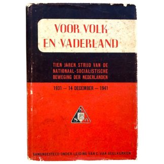 Original WWII Dutch NSB book Voor Volk en Vaderland – Tien Jaren Strijd van de Nationaal-Socialistische Beweging der Nederlanden