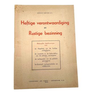 Original 1945 Dutch brochure Heftige verontwaardiging en rustige bezinning - Arnold Meyer