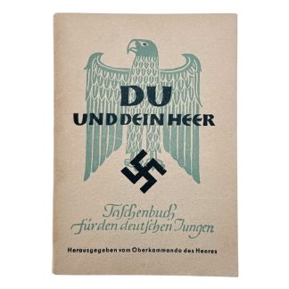 Original 1943 German WWII booklet ‘Du und Dein Heer’ issued by Oberkommando des Heeres, featuring propaganda content for youth with illustrations of Wehrmacht uniforms, ranks, insignia, flags, weapons, and soldier training; authentic Third Reich military handbook collectible in good condition.