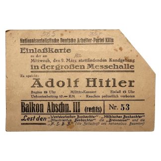 Original 1932 NSDAP entry and registration card for a political rally in Cologne’s Messehalle, featuring Adolf Hitler, with printed admission details on the front and an NSDAP membership application (Aufnahme-Erklärung) on the reverse, rare interwar German historical document.