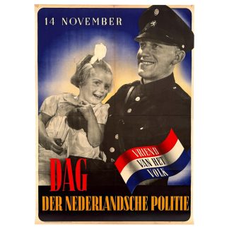 Zeldzame Nederlandse politieposter uit de Tweede Wereldoorlog “Dag der Nederlandsche Politie” van 14 november 1942, formaat 110 x 80 cm, originele WOII propaganda met politieman en kind, Vriend van het Volk, historisch verzamelobject voor WO2- en politieposter verzamelaars.