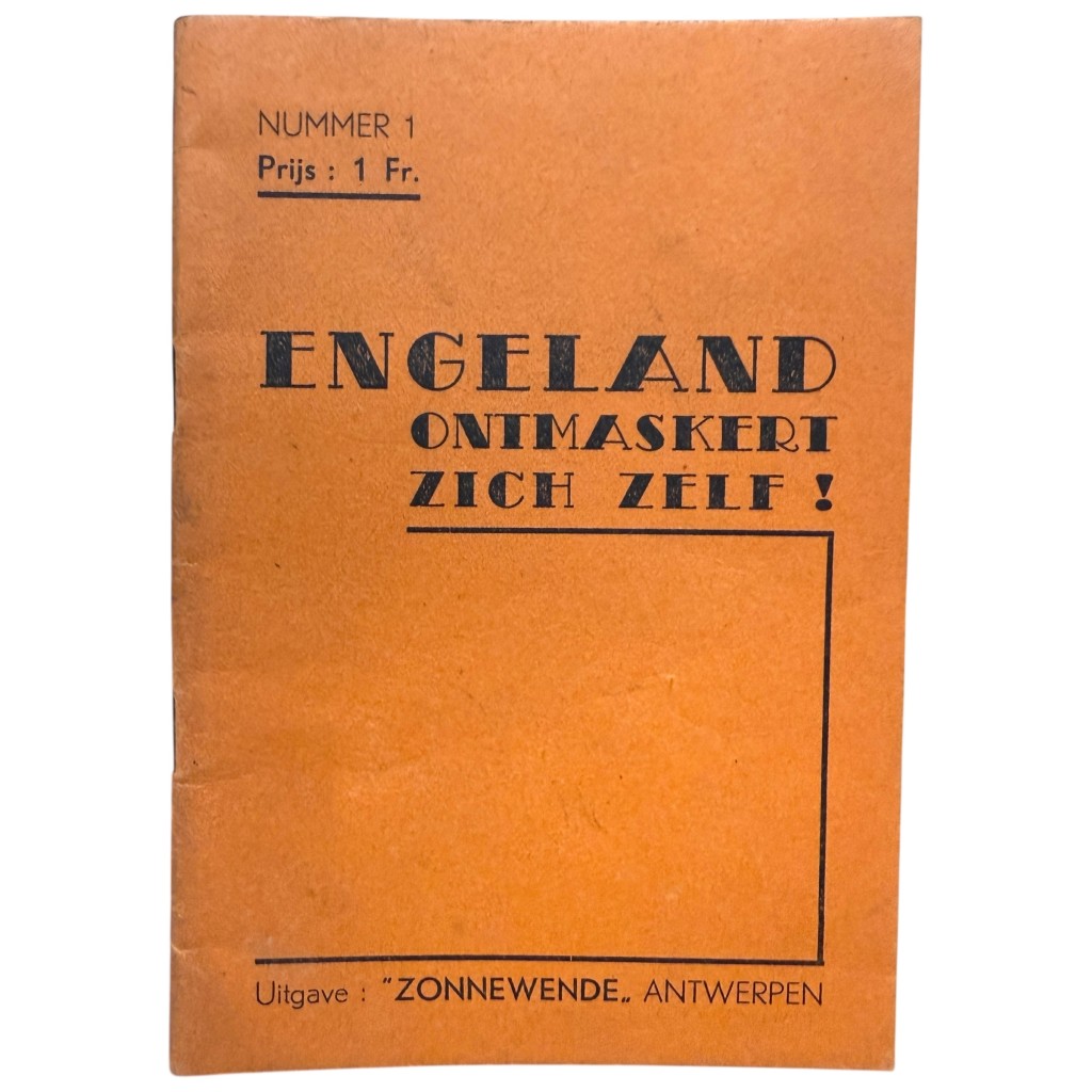 Original WWII Flemish collaboration brochure 'Engeland ontmaskert zich zelf!'
