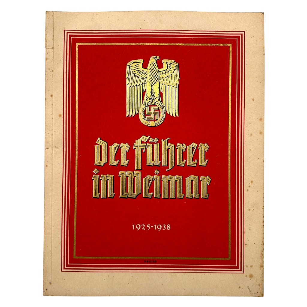 Rare original 1938 Nazi propaganda commemorative book “Der Führer in Weimar 1925–1938” – illustrated Third Reich Gautag Weimar edition with red linen cover and gold embossing, featuring black-and-white and color photographs of NSDAP rallies, parades, mass gatherings and official events at Nationaltheater Weimar and Theaterplatz, historical WWII political documentation collectible for advanced Third Reich and World War II memorabilia collectors
