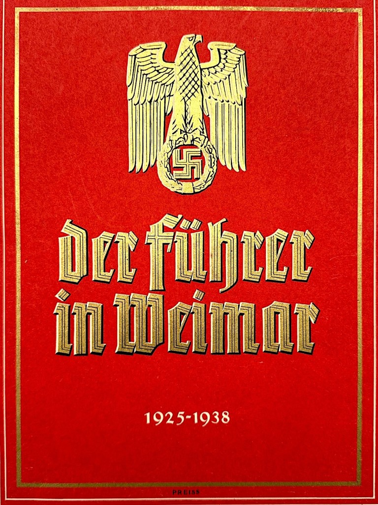 Original WWII German NSDAP book 'Der Führer in Weimar 1925–1938'