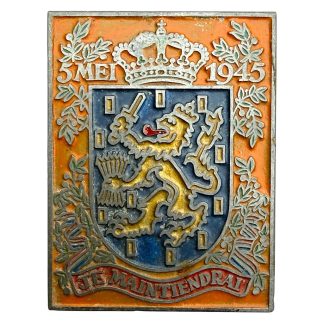 Nederlandse bevrijdingsplaquette 5 mei 1945 met rijkswapen en Je Maintiendrai – Tweede Wereldoorlog bevrijding Nederland herdenkingsplaquette.