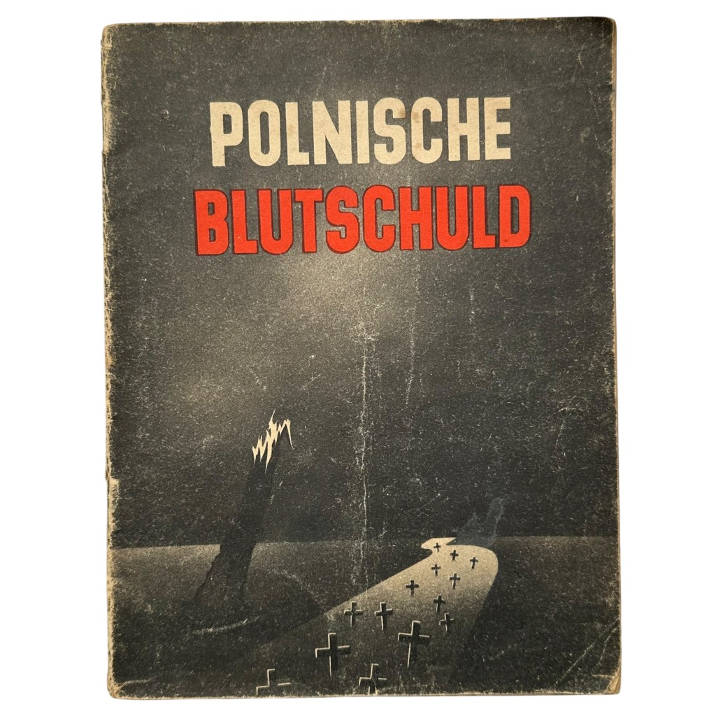 Original WWII German brochure 'Polnische Blutschuld'