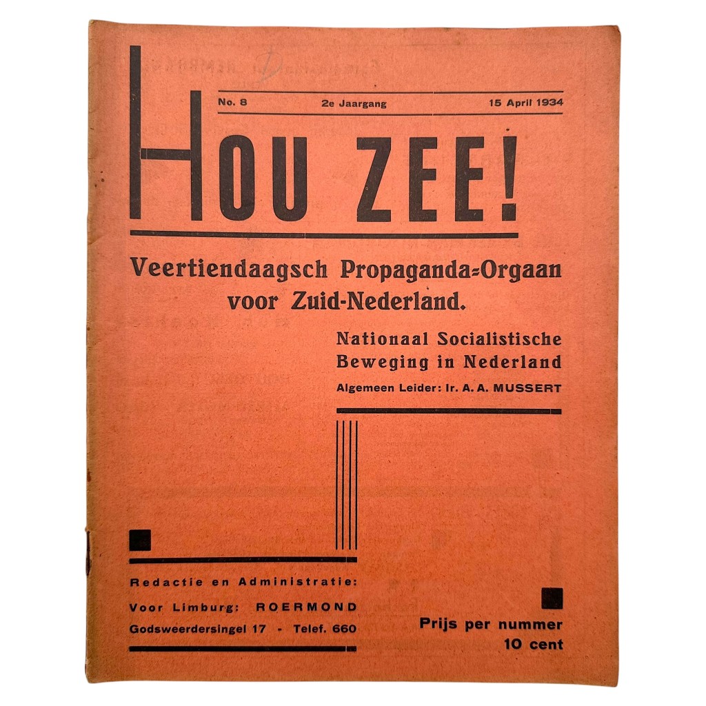 Origineel 1934 Nederlands NSB blad Hou Zee propaganda orgaan Zuid-Nederland met artikelen van Mussert en advertenties uit Roermond Venlo Maastricht.