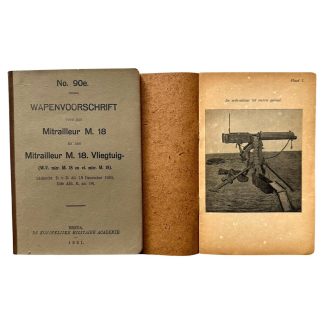 Original Pre 1940 Dutch army manual 'Mitrailleur M.18 en Mitrailleur M.18 Vliegtuig'
