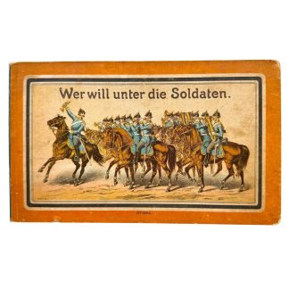 Original WW1 German children’s book ‘Wer will unter die Soldaten’