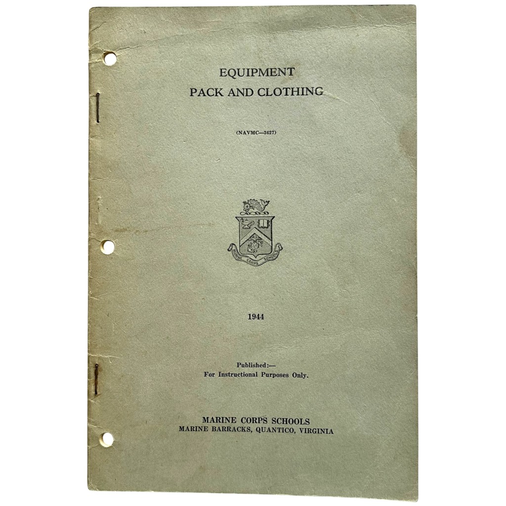 Original WWII US Marine Corps “Equipment Pack and Clothing” manual
