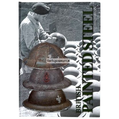 Reference book British Painted Steel by Oliver Lock - Oorlogsspullen.nl ...