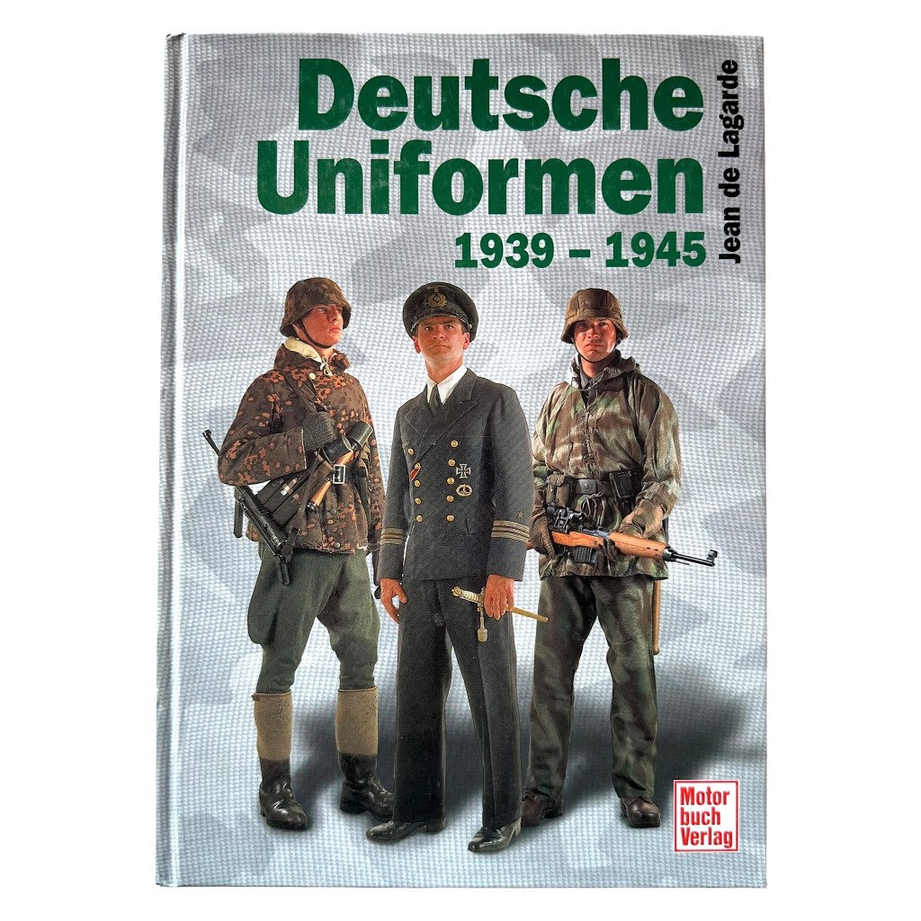 Reference book 'Deutsche Uniformen 1939–1945' by Jean de Lagarde