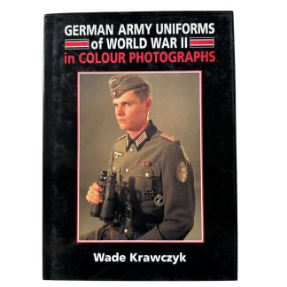 Reference book 'German Army Uniforms of World War II in Colour Photographs' van Wade Krawczyk