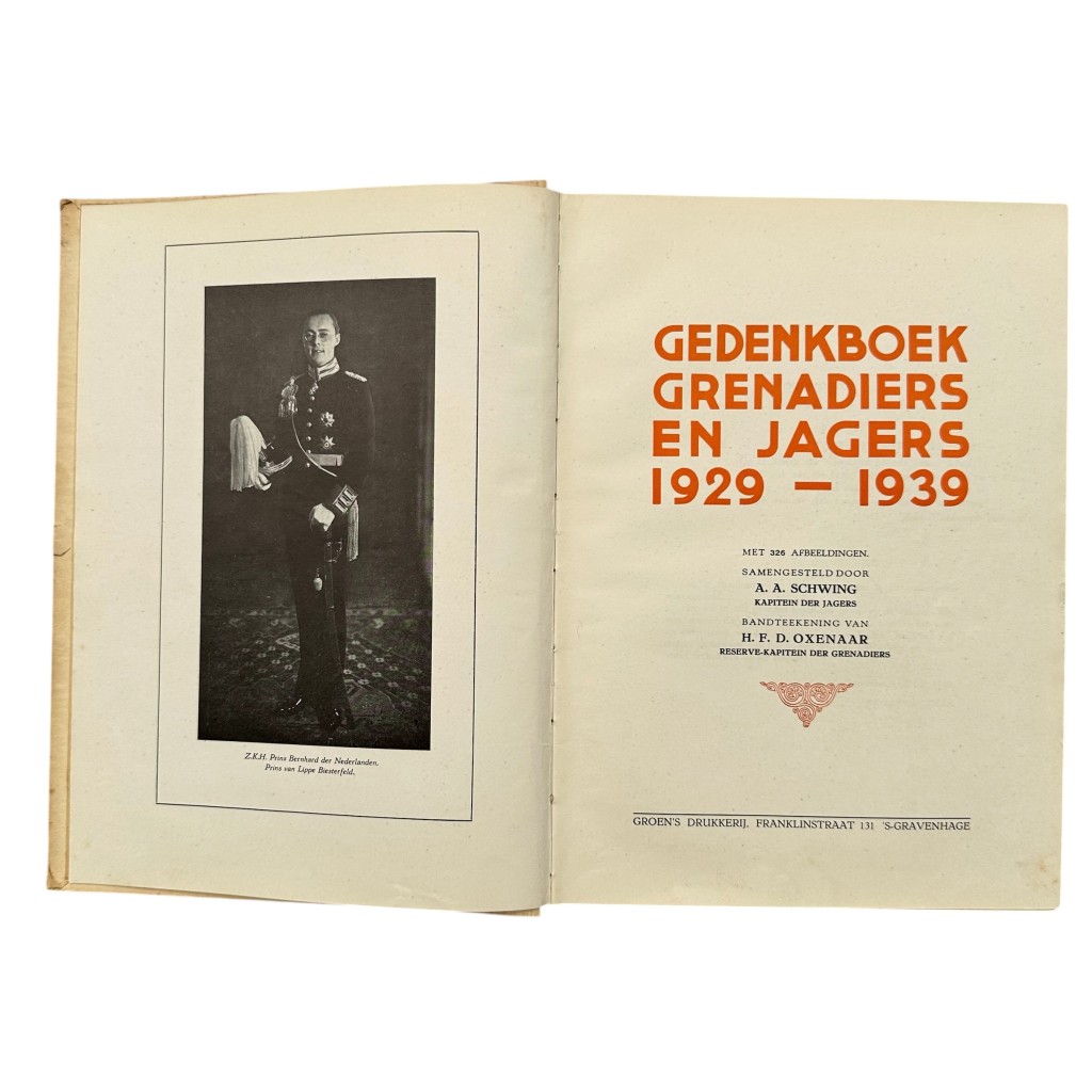 Gedenkboek Grenadiers en Jagers 1929 1939 A A Schwing Nederlands militair herdenkingsboek met 326 afbeeldingen vooroorlogs leger Nederland