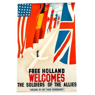 Original WWII Allied poster - Free Holland welcomes the soldiers of the Allies