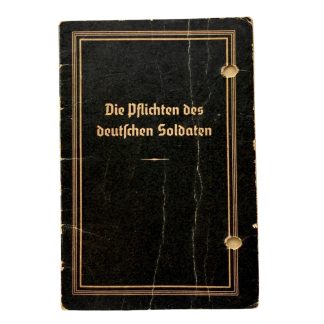 Original 1936 German booklet 'Die Pflichten des Deutschen Soldaten