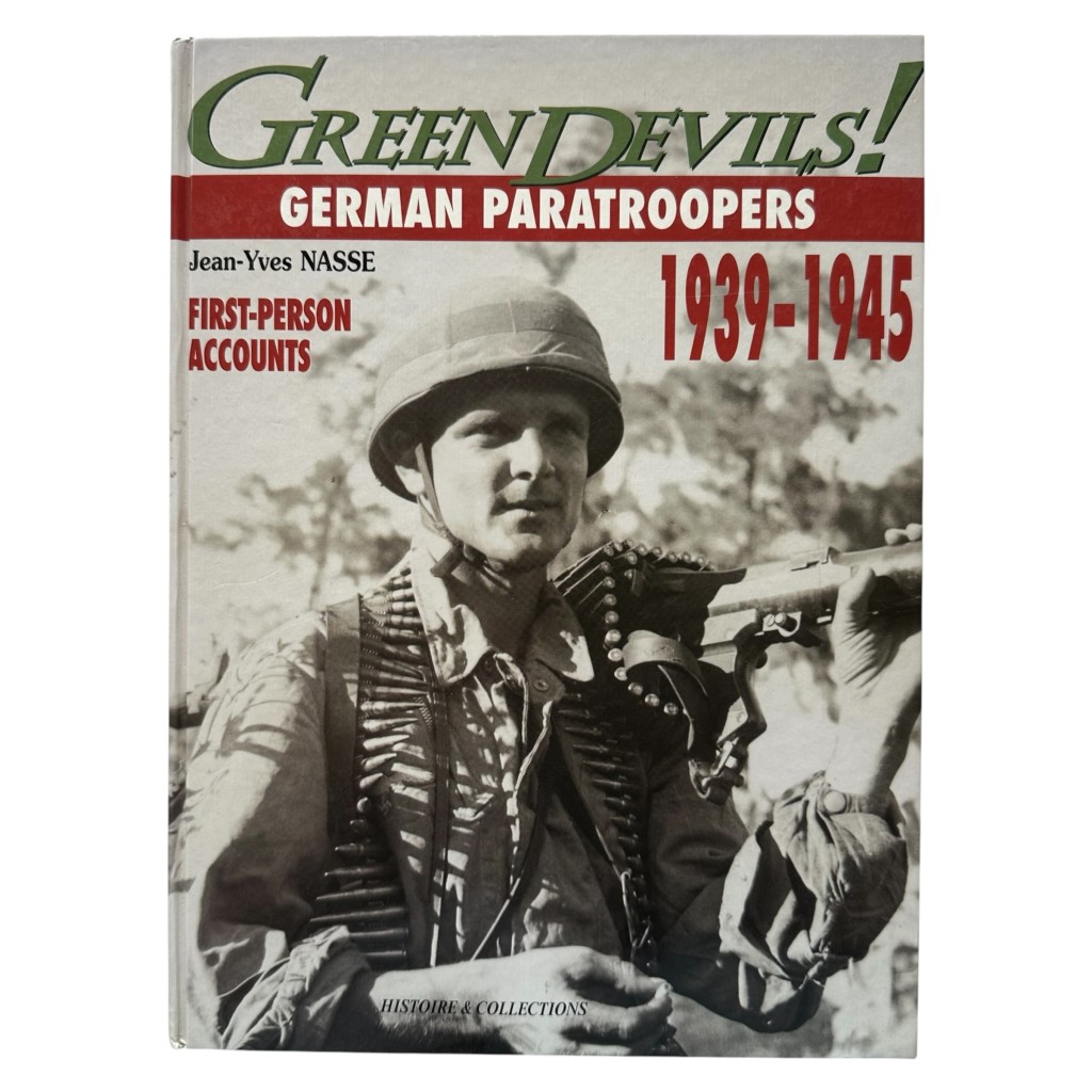 Reference book 'Green Devils! German Paratroopers 1939–1945' written by Jean-Yves Nasse