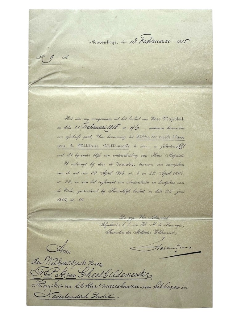 Original 1915 Dutch KNIL two official appointment documents relating to the appointment of Captain F.P.A. van Gheel Gildemeester of the Royal Netherlands East Indies Army Marechaussee Corps as Knight 4th Class of the Military William Order - Image 4
