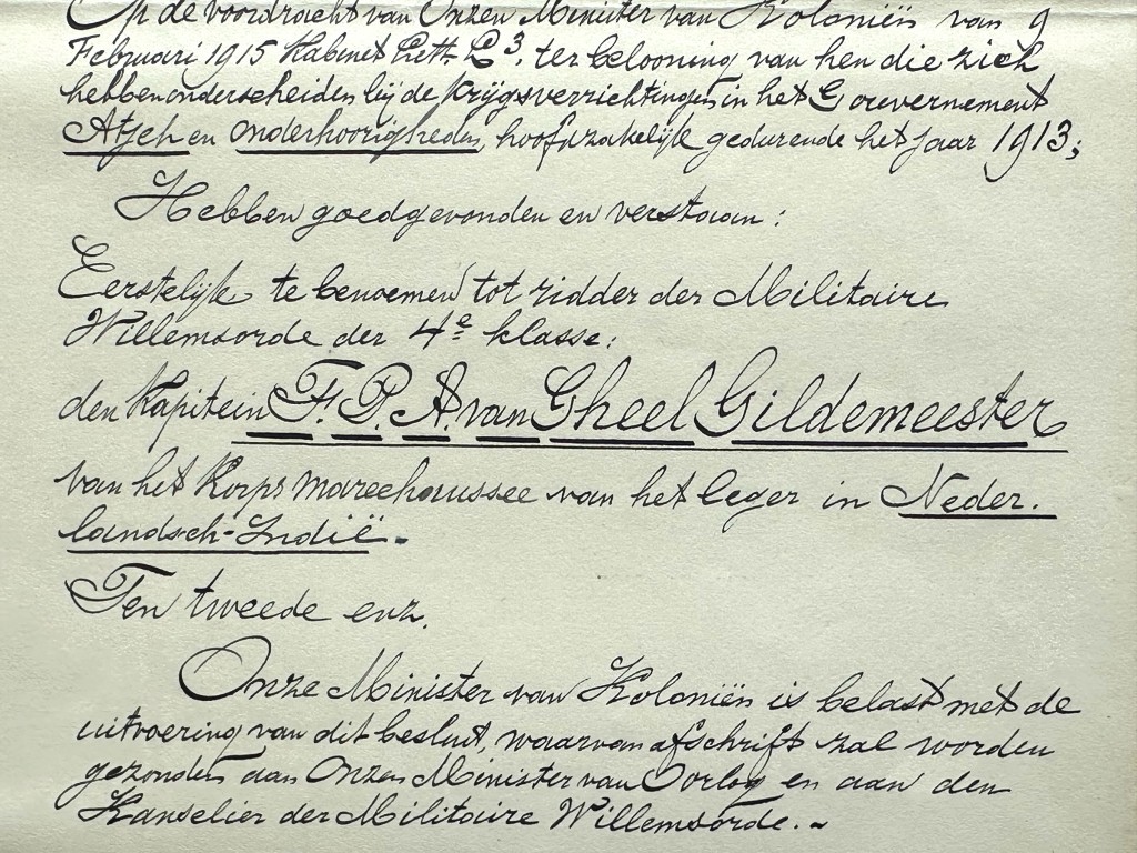 Original 1915 Dutch KNIL two official appointment documents relating to the appointment of Captain F.P.A. van Gheel Gildemeester of the Royal Netherlands East Indies Army Marechaussee Corps as Knight 4th Class of the Military William Order - Image 9