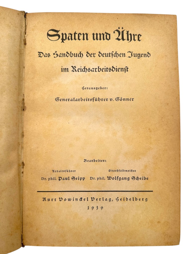 Original German book 'Spaten und Ähre' published in 1939 as a handbook for German youth serving in the Reich Labour Service (R.A.D.) - Image 3