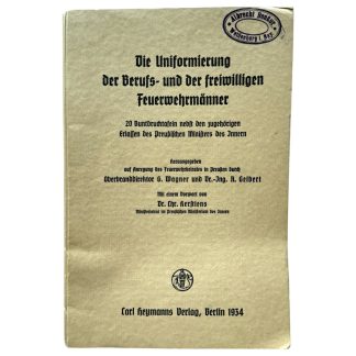 Original 1934 German Feuerwehr uniform regulation brochure 'Die Uniformierung der Berufs- und der freiwilligen Feuerwehrmänner'