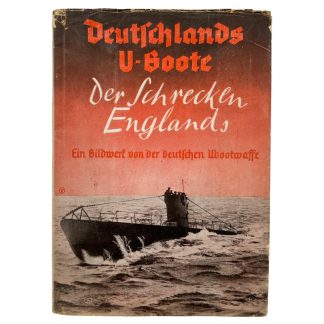 Original 1940 German Kriegsmarine book titled 'Deutschlands U-Boote – Der Schrecken Englands'
