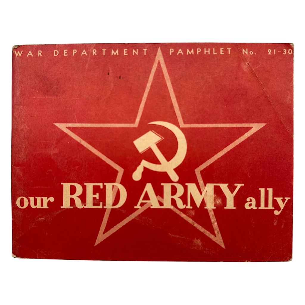Original WWII US army brochure ‘our RED ARMY ally’