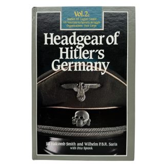 Headgear of Hitler's Germany Vol. 2 Waffen-SS & Legion Condor Reference Book
