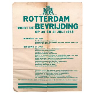 Originele 1945 Nederlandse Rotterdam bevrijdingsposter 'Rotterdam viert de bevrijding' 30 en 31 juli 1945 Tweede Wereldoorlog.