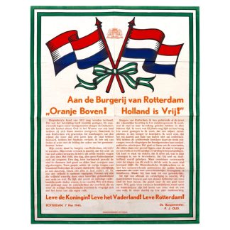 Originele 1945 Rotterdam bevrijdingsposter burgemeester P.J. Oud 'Holland is Vrij' 7 mei Nederlandse vlaggen Tweede Wereldoorlog.