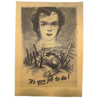 Original WWII German propaganda leaflet 'It's Your Job to Die' American soldiers barbed wire psychological warfare leaflet A-128.