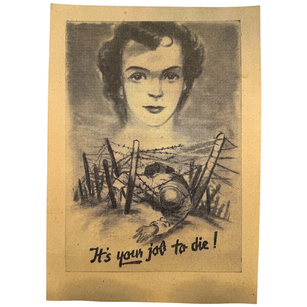Original WWII German propaganda leaflet 'It's Your Job to Die' American soldiers barbed wire psychological warfare leaflet A-128.