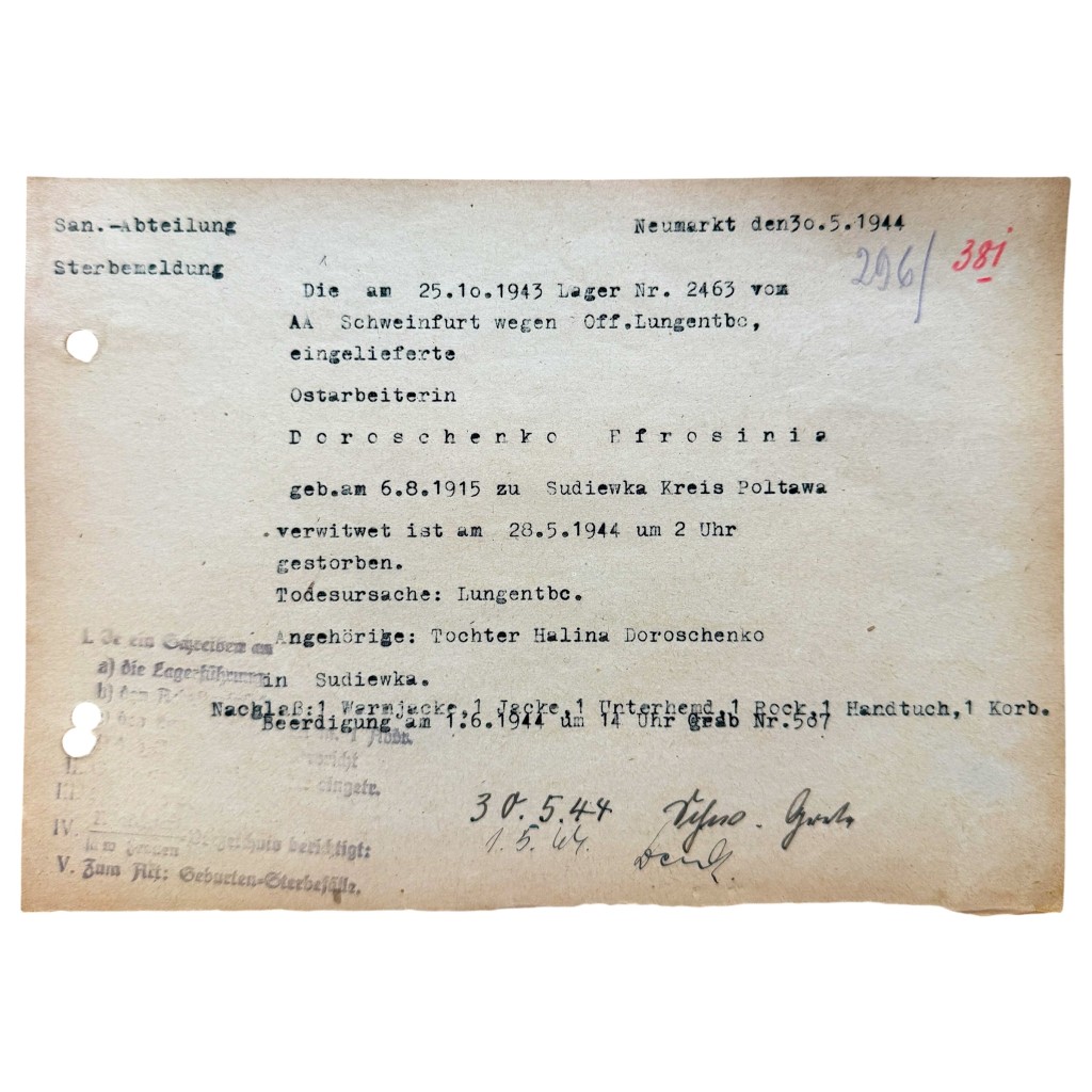 Original WWII German Sanitäter Abteilung Death Document Ostarbeiter Efrosinia Doroschenko Neumarkt - Schweinfurt - Sudiewka 1944